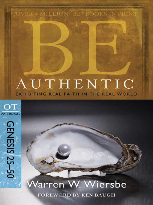 Title details for Be Authentic by Warren W. Wiersbe - Available